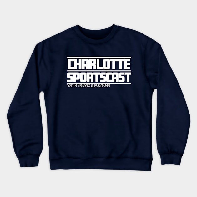 Charlotte Sportscast 2nd Alternate Crewneck Sweatshirt by CinemaShelf